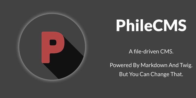 PhileCMS is a file-driven CMS. Powered By Markdown And Twig. But You Can Change That. 